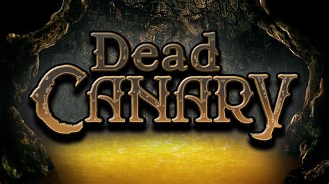 Dead Canary 5